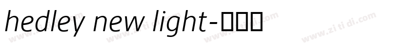 hedley new light字体转换